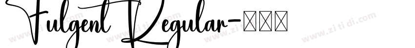 Fulgent Regular字体转换
